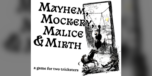 Cover image for Mayhem, Mockery, Malice & Mirth (CCs Added)