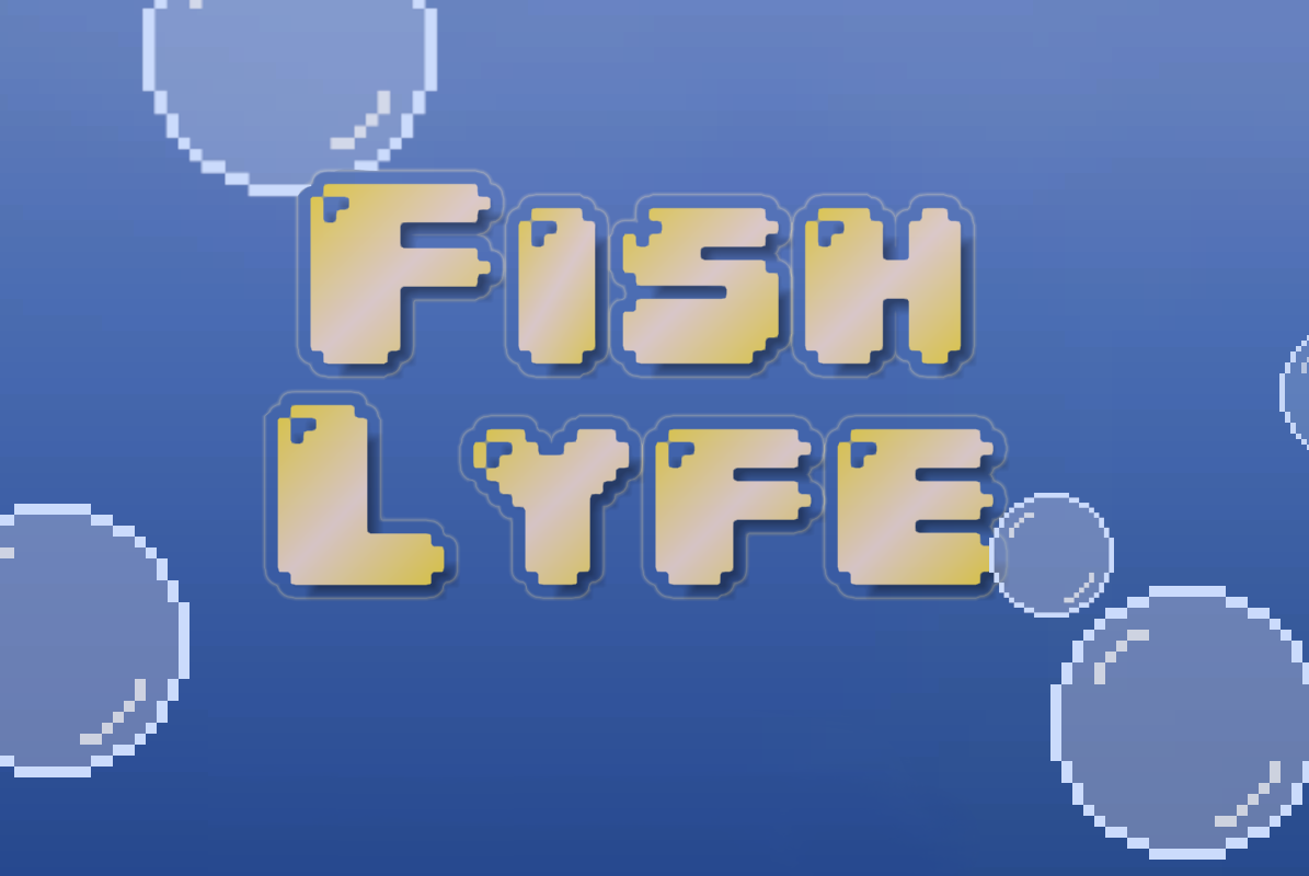 Fish Lyfe