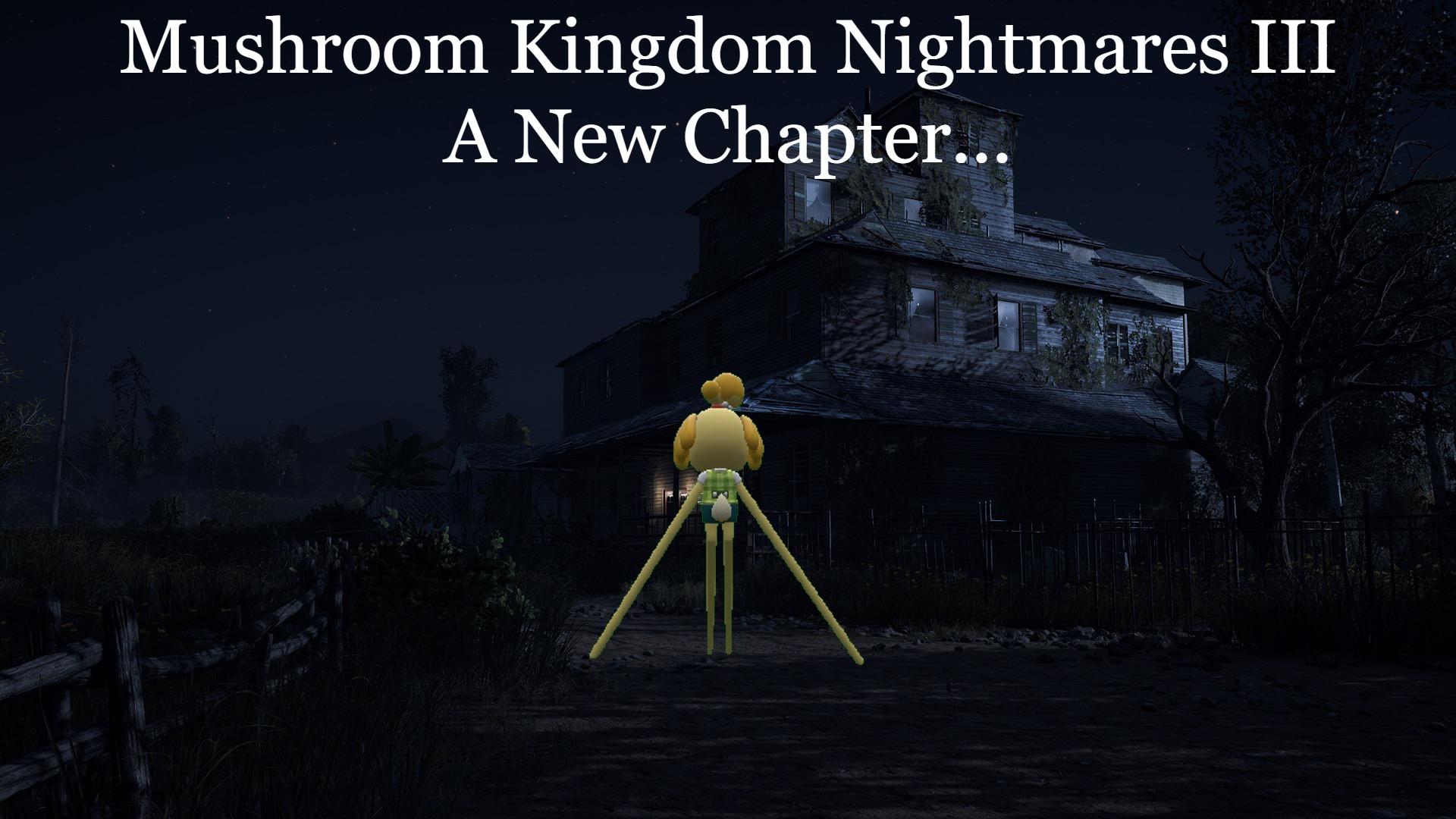 Mushroom Kingdom Nightmares 3 A New Chapter