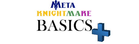 Meta Knightmare Basics Plus