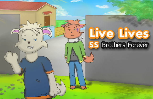 Live Lives SS: Brothers Forever