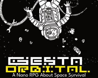 Gesta orbital   - A Nano Solo RPG About Space Survival 