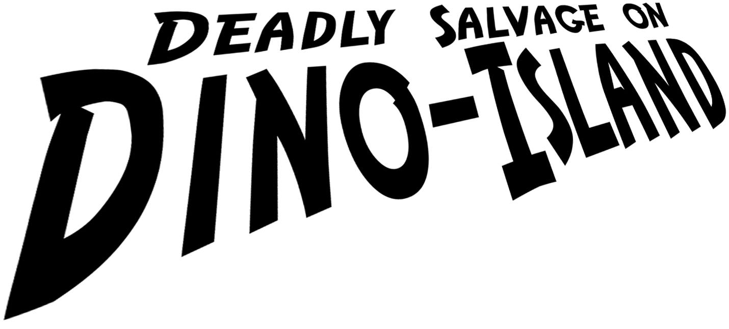 Deadly Salvage on Dino-Island