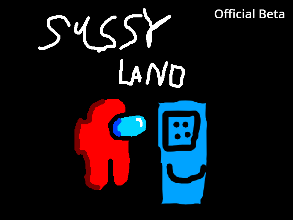 SussyLand (OFFICIAL BETA)