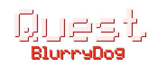 BlurryDog - Quest