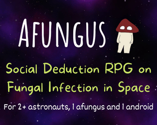 Afungus   - Social Deduction RPG on Fungal Infection in Space 