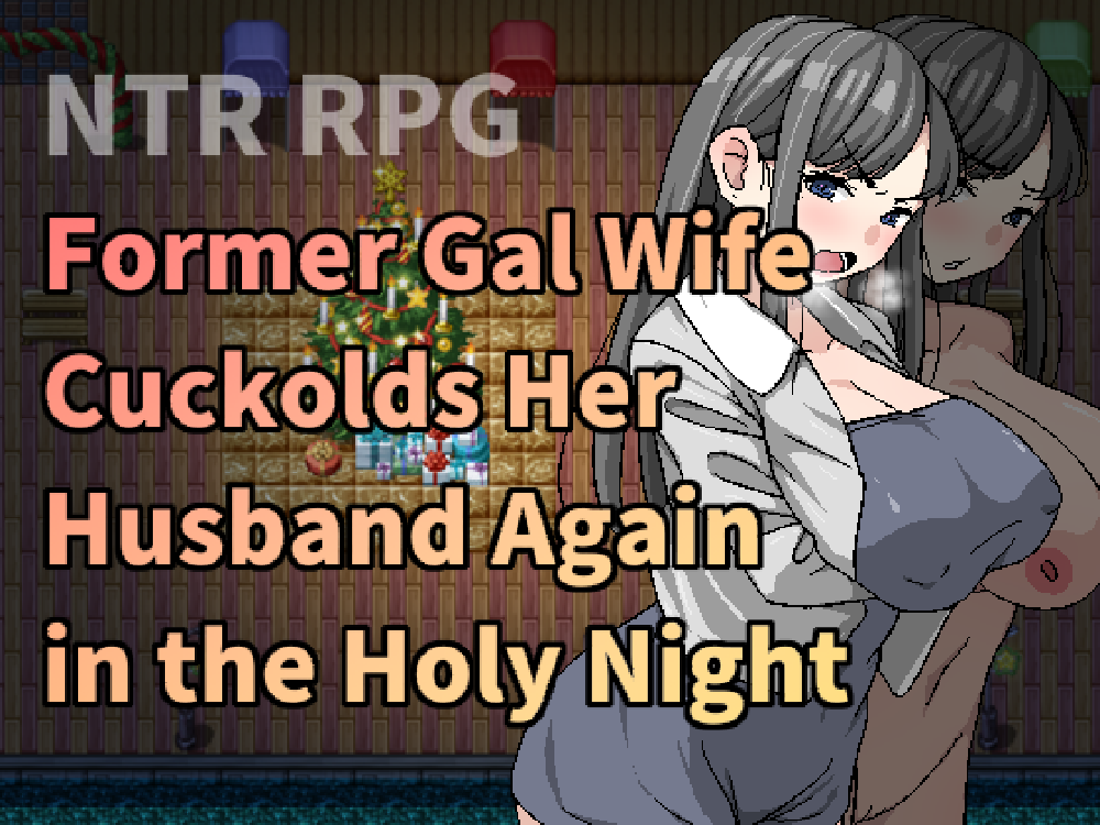 Former Gal Wife Cuckolds Her Husband Again in the Holy Night