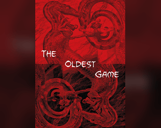 The Oldest Game   - A twelve-word narrative game 