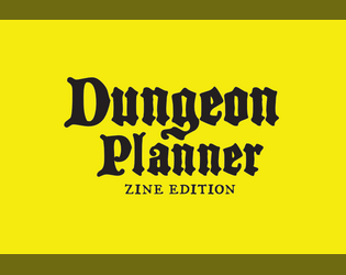 Dungeon Planner   - A printable dungeon planner in zine format. 