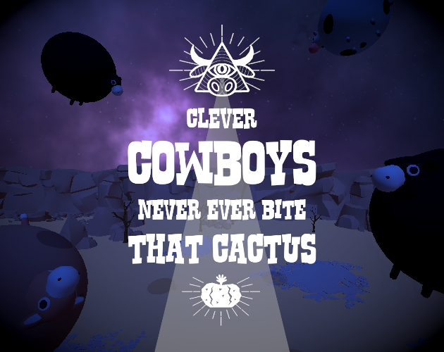 Cover image for Clever Cowboys Never Ever Bite That Cactus