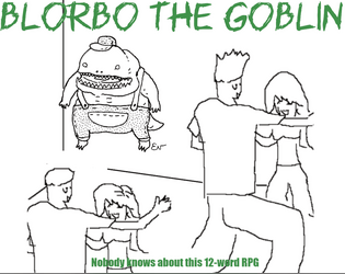 Blorbo The Goblin  