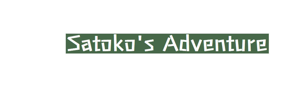 Satoko's Adventure