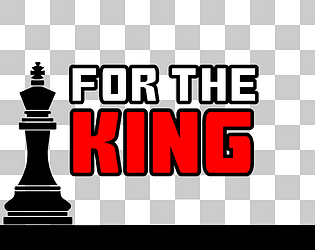 For the King