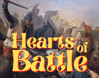 Hearts of Battle   - Mass combat resolution for Fantasy TTRPGs using playing cards. 