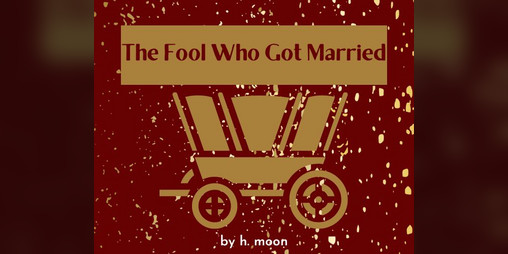 Cover image for The Fool Who Got Married