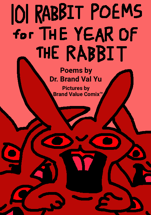101 Rabbit Poems for The Year of The Rabbit!