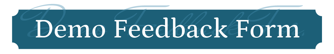 Demo Feedback Form