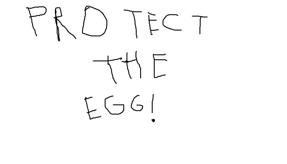 Protect The EGG!