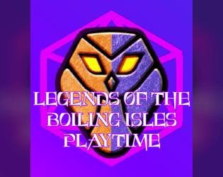 LEGENDS OF THE BOILING ISLES - PLAYTIME  