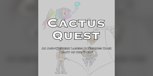 Cactus Quest by Draco Aleksander