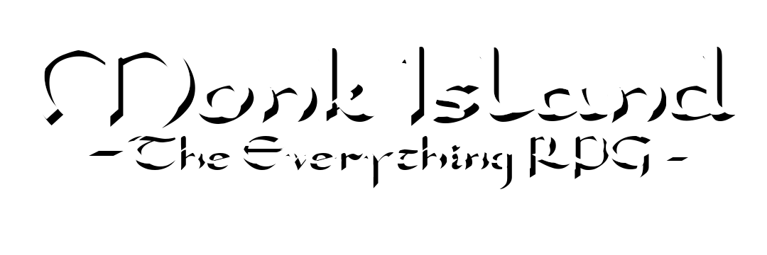 Monk Island ~ The Everything RPG