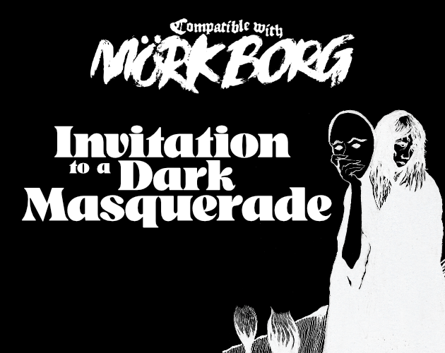 Cover image for Invitation to a Dark Masquerade for MÖRK BORG