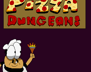 PIZZA DUNGEONS!