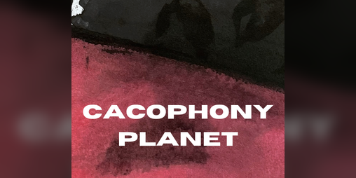 Cover image for Cacophony Planet