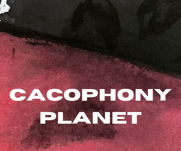 Cover image for Cacophony Planet