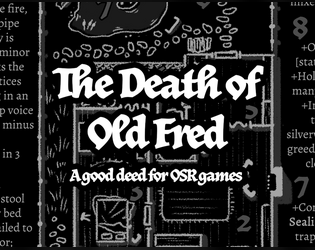 The Death of Old Fred   - An OSR-style one-page adventure 