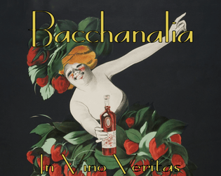 Bacchanalia: In Vino Veritas  