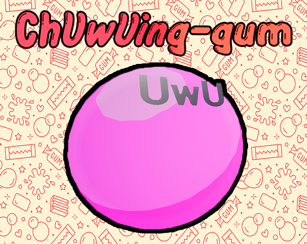 Cover image for ChUwUing Gum