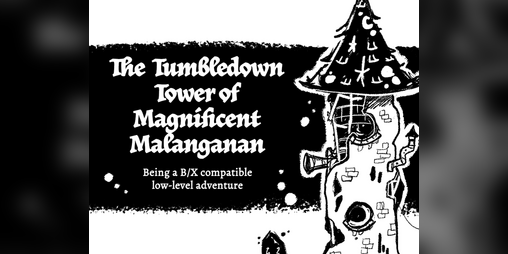 Cover image for The Tumbledown Tower of Magnificent Malanganan