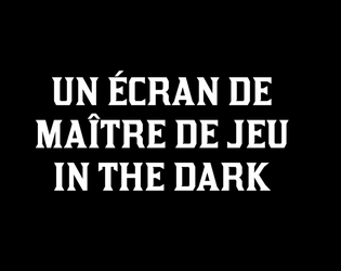 Blades in the Dark - Ecran du MJ  