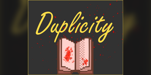 Cover image for Duplicity :: Extended Demo Ver.