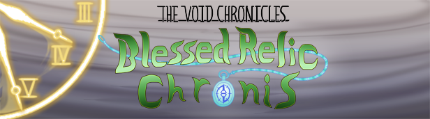 The Void Chronicles: Blessed Relic Chronis