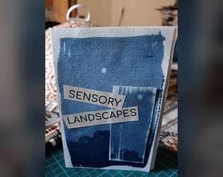 SENSORY LANDSCAPES / PAISAJES SENSORIALES   - A minimalistic solo ttrpg about senses and landscapes 