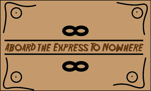 Aboard the Express to Nowhere