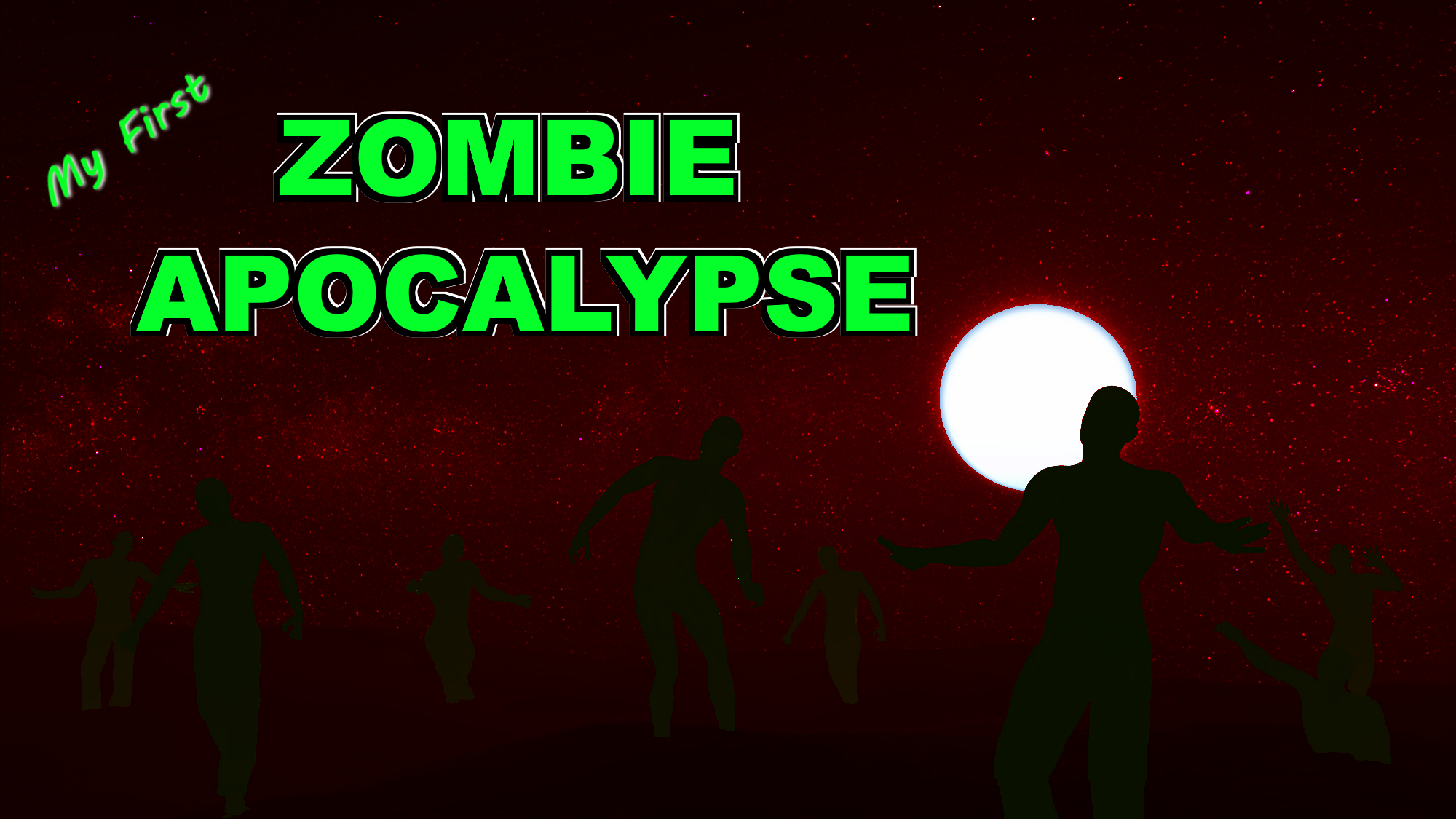 My First Zombie Apocalypse