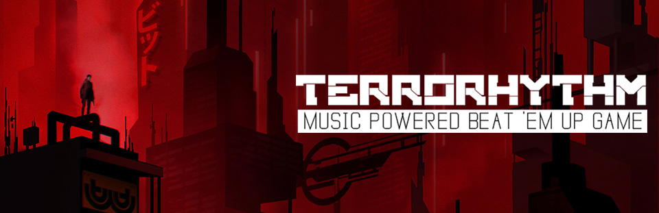 TERRORHYTHM TRRT - music powered beat 'em up