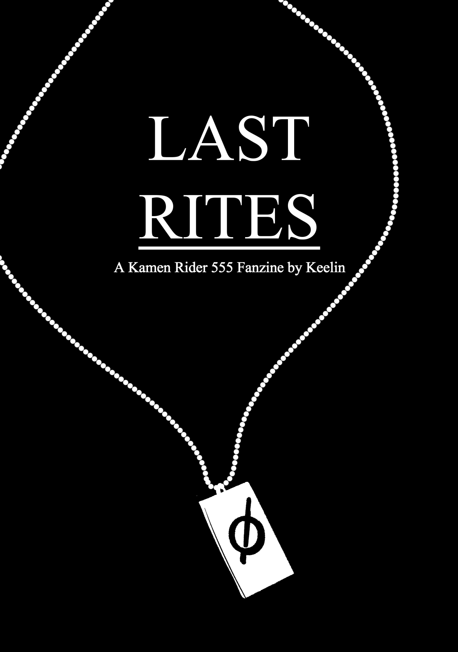 Last Rites Kamen Rider Fanzine By Eclipsesong Last Rites Kamen Rider Fanzine By Eclipsesong