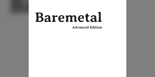 Cover image for Baremetal: Advanced Edition