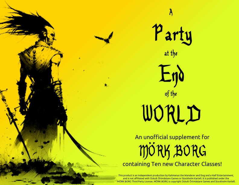 Cover image for A Party at the End of the World: Ten New Character Classes for Mörk Borg