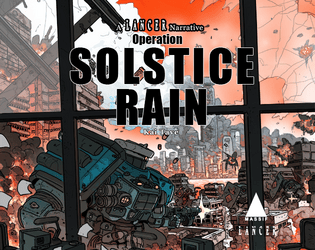 Operation Solstice Rain   - An introductory mission for Lancer RPG 