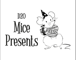 d20 Mice Presents | For Mausritter   - Mausritter Mice Presents 
