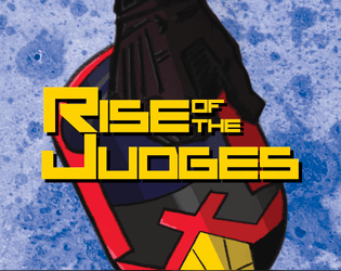 Rise of the Judges   - the logical extreme of the tough cop 