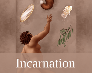 Incarnation   - A solo tarot-based journaling game to remember your past lives. 