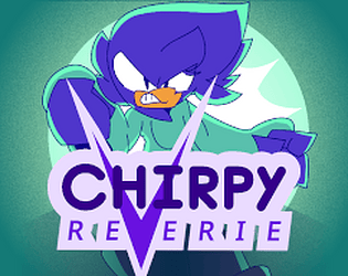 Chirpy Reverie EXE