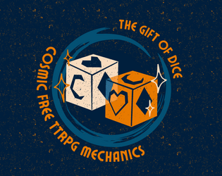 COSMIC Toolkit For Role Playing Games   - This is a set of mechanics for playing or creating a d20+d6 role-playing game without corporate attachments. 