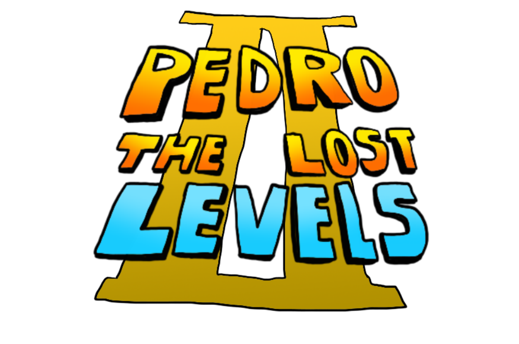 Pedro the Lost Levels 2